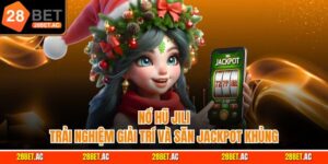 Nổ hũ JILI - Trải Nghiệm Số 1 Giải Trí Và Săn Jackpot Khủng