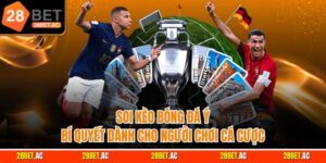 Soi Kèo Bóng Đá Ý – Bí Quyết Số 1 Dành Dân Chơi Cá Cược